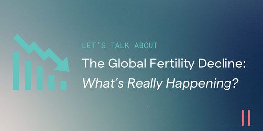The Global Fertility Decline: What's Really Happening?