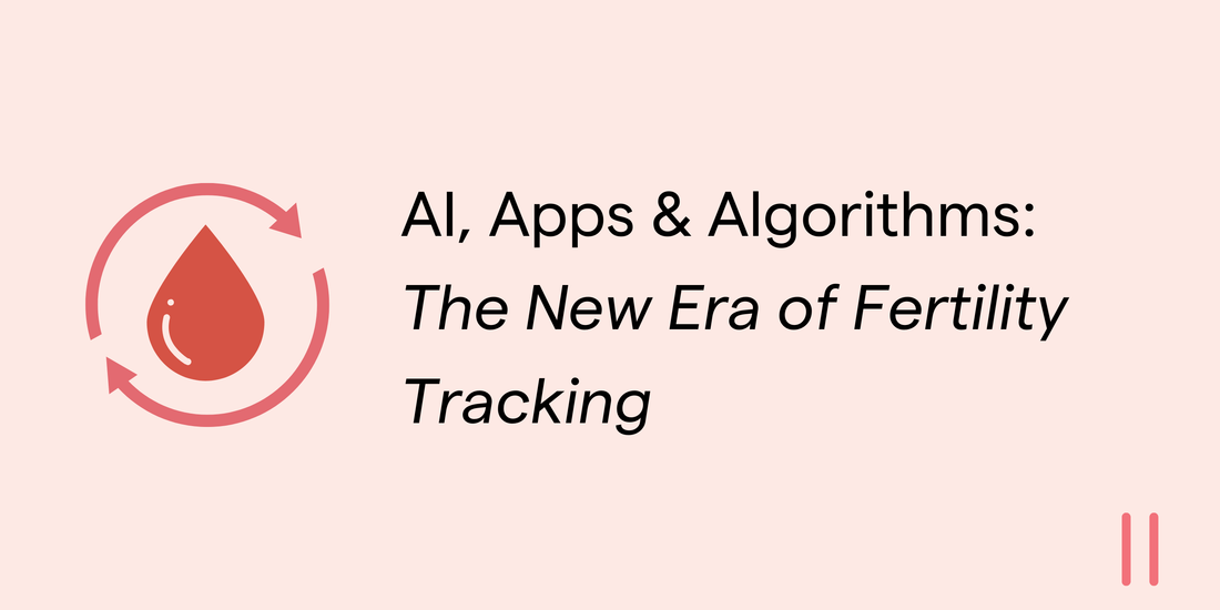 AI, Apps, and Algorithms: The New Era of Fertility Tracking