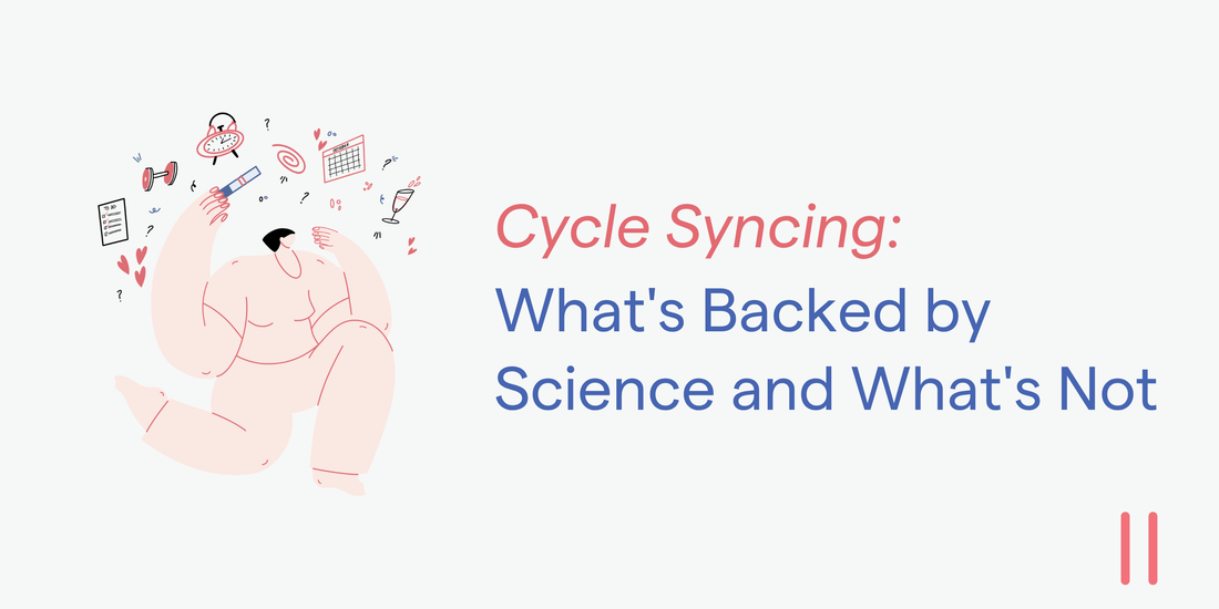 Cycle Syncing: What's Backed by Science and What's Not