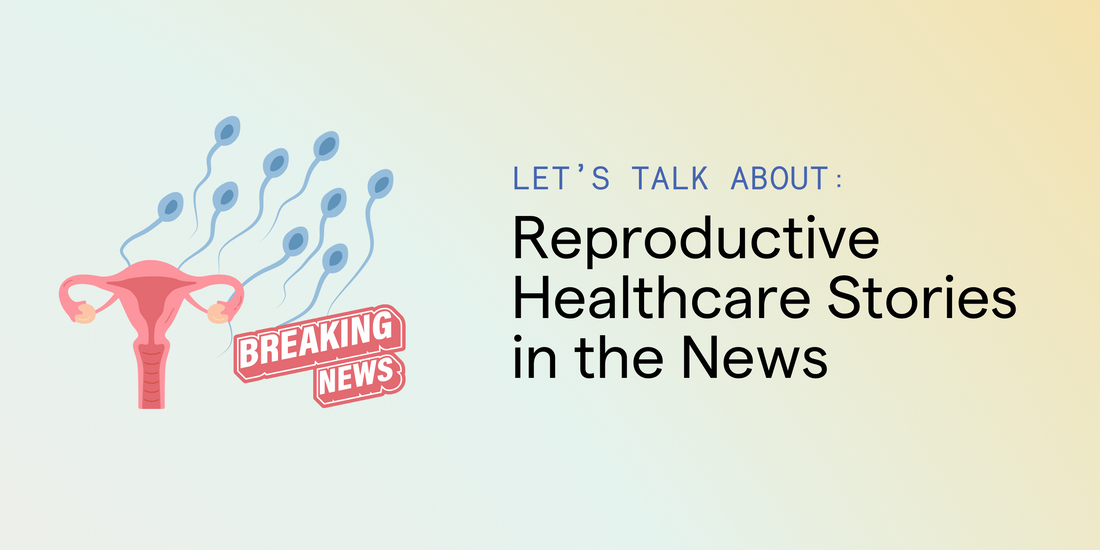 From Tylenol to Gel Polish: Reproductive Healthcare Stories in the News