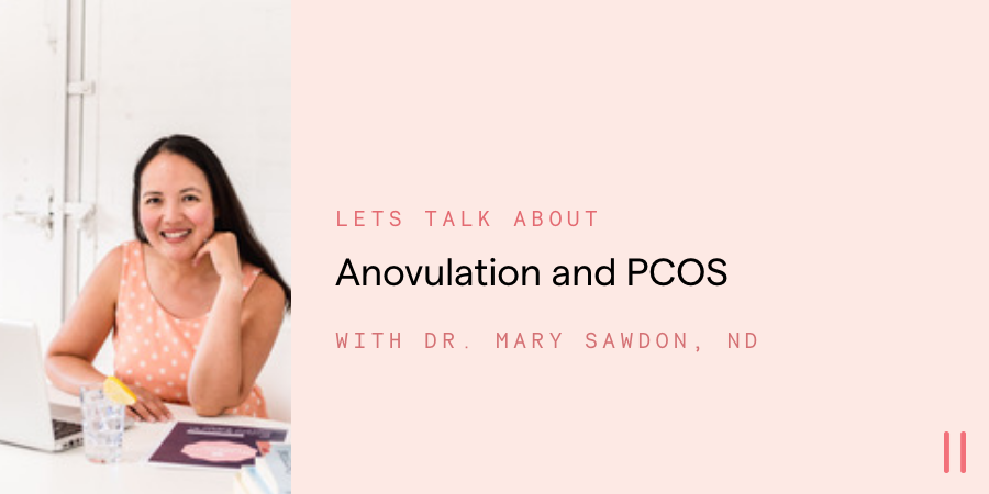 Anovulation and PCOS