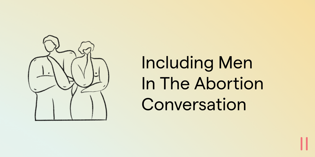 Including Men in the Abortion Conversation