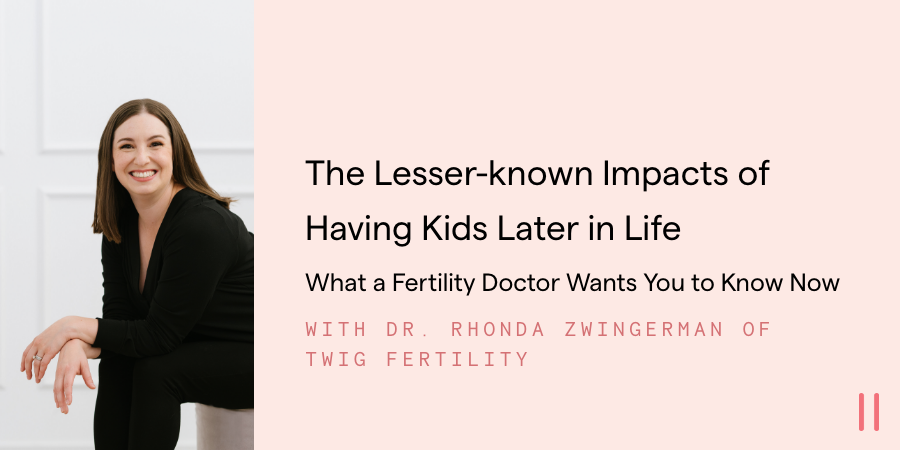 The Lesser-known Impacts of Having Kids Later in Life