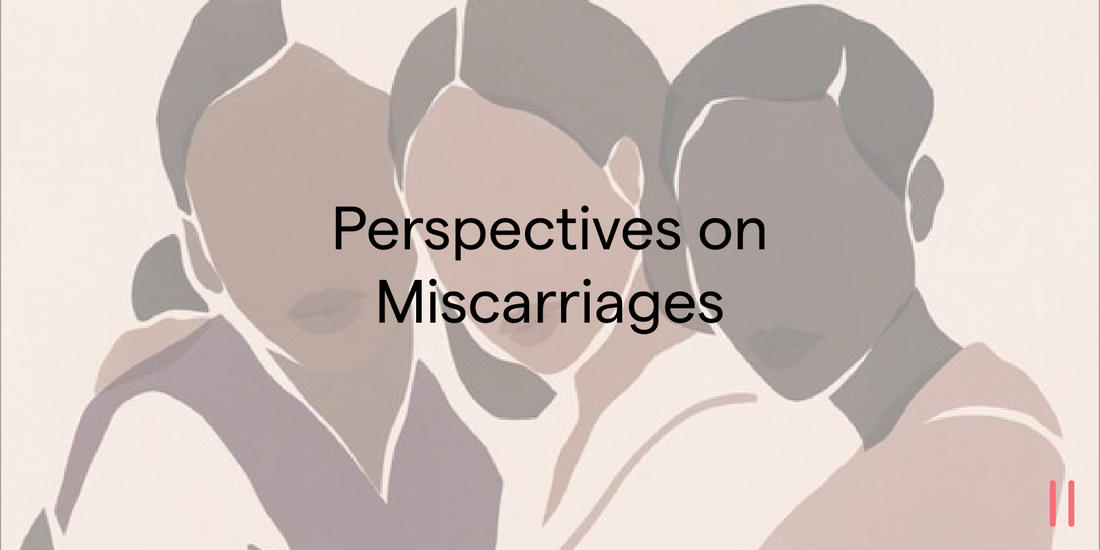 Perspectives on miscarriages