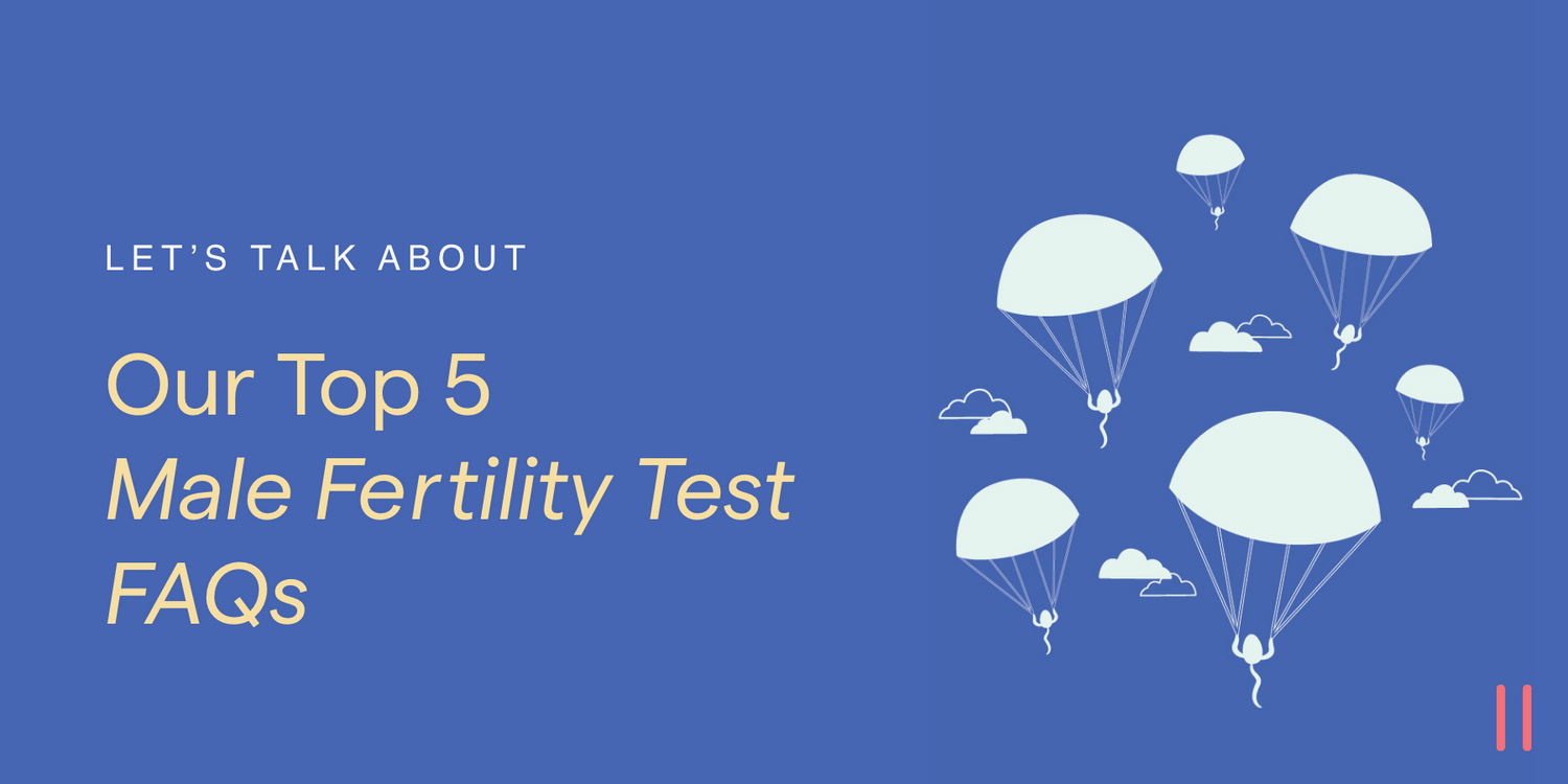 Our Top 5 Male Fertility Test FAQs O V R Y