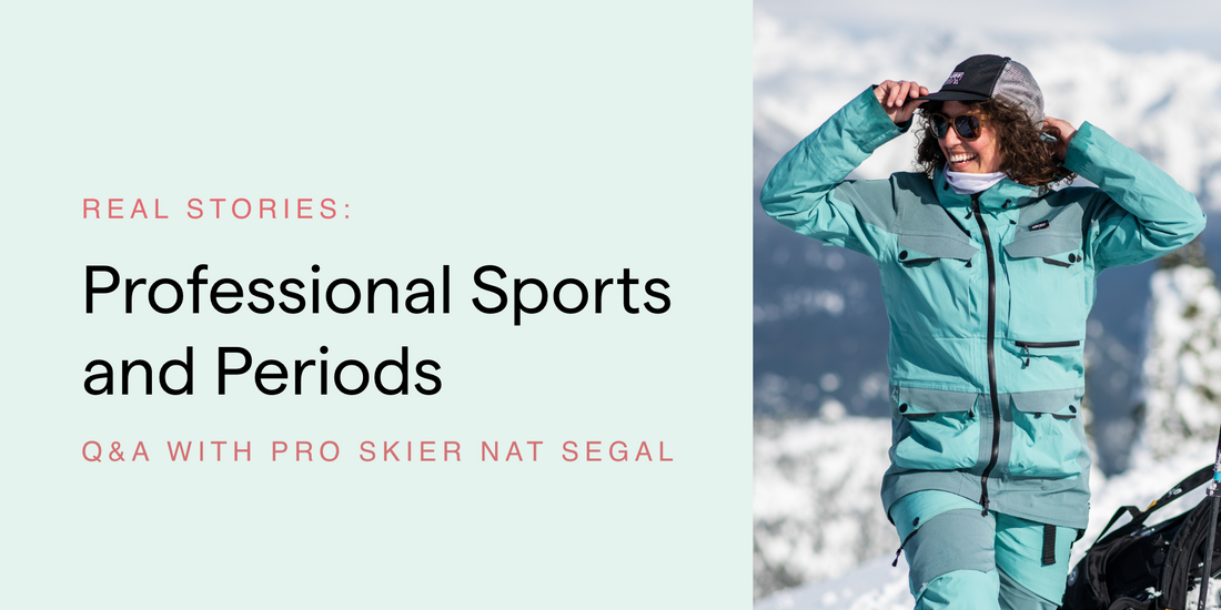 Real Stories: Professional Sports and Periods with Nat Segal