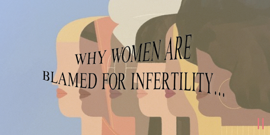 Why women are blamed for infertility